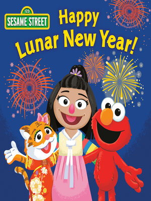 cover image of Happy Lunar New Year! (Sesame Street)